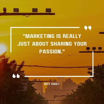 20- Let Passion Power Your Marketing ❤️