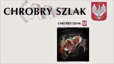 Ukazał się 98. numer "Chrobrego Szlaku" - Komentarz Narodowy