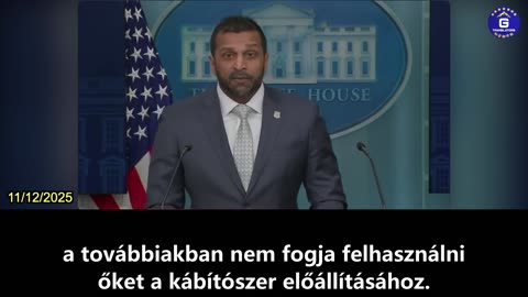 【HU】Kash Patel együttműködést jelentett be Kínával a fentanil-prekurzorok felszámolása érdekében