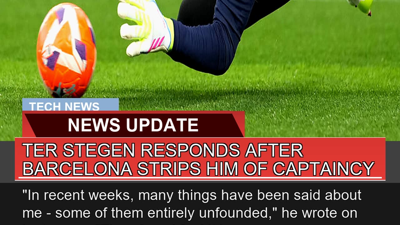 Ter Stegen Responds After Barcelona Strips Him of