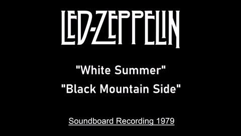Led Zeppelin - White Summer - Black Mountain Side (Live in Knebworth, England August 4, 1979)