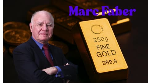 P1🥇 Marc Faber: ‘Gold Is A Hedge Against Incompetence’