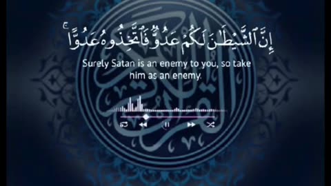تحذير الله للبشر: لا تغتروا بالدنيا والشيطان عدوكم