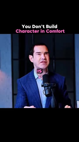 You Don't Build Character in Comfort