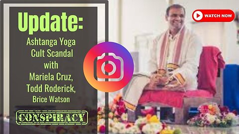 Update on The Ashtanga Cult Scandal of February of 2025
