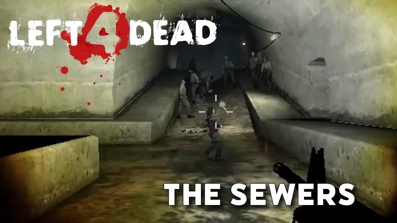 Left 4 Dead: No Mercy - The Sewers (Chapter 3 Playthrough)