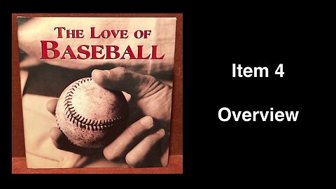 Item 4: The Love of Baseball 1st Edition Hardcover with Dust Jacket 2005