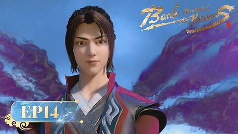 🌟ENG SUB | Battle Through the Heavens EP 14