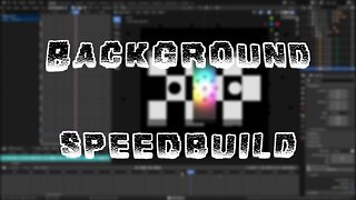 Background Animation Speed Build