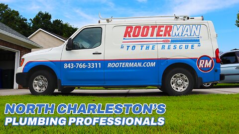 Need a Plumber in North Charleston? Call Rooter Man Today