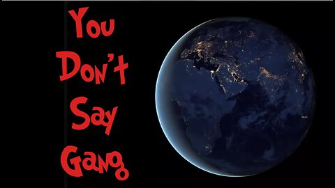 You Don't Say Gang Mon July 7 2025