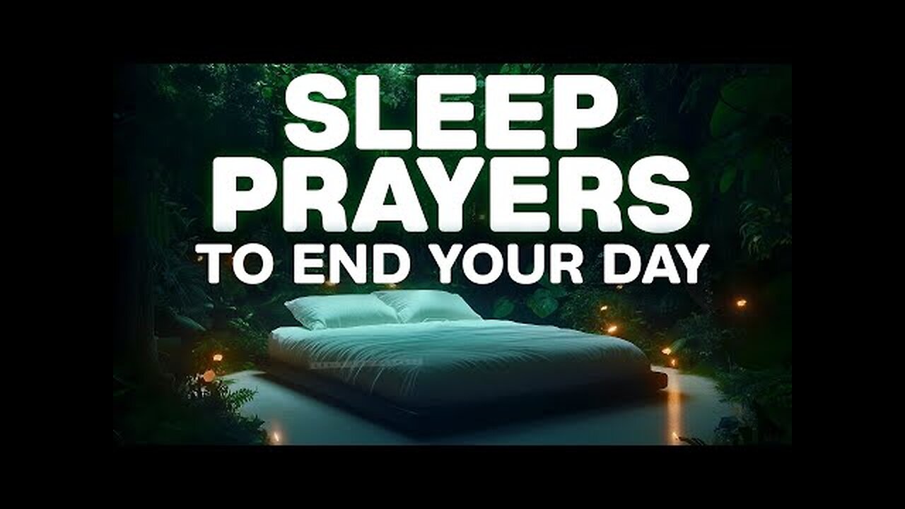 Sleep In The Goodness Of God | Peaceful Bedtime Prayers From The Bible To Help You Sleep Blessed