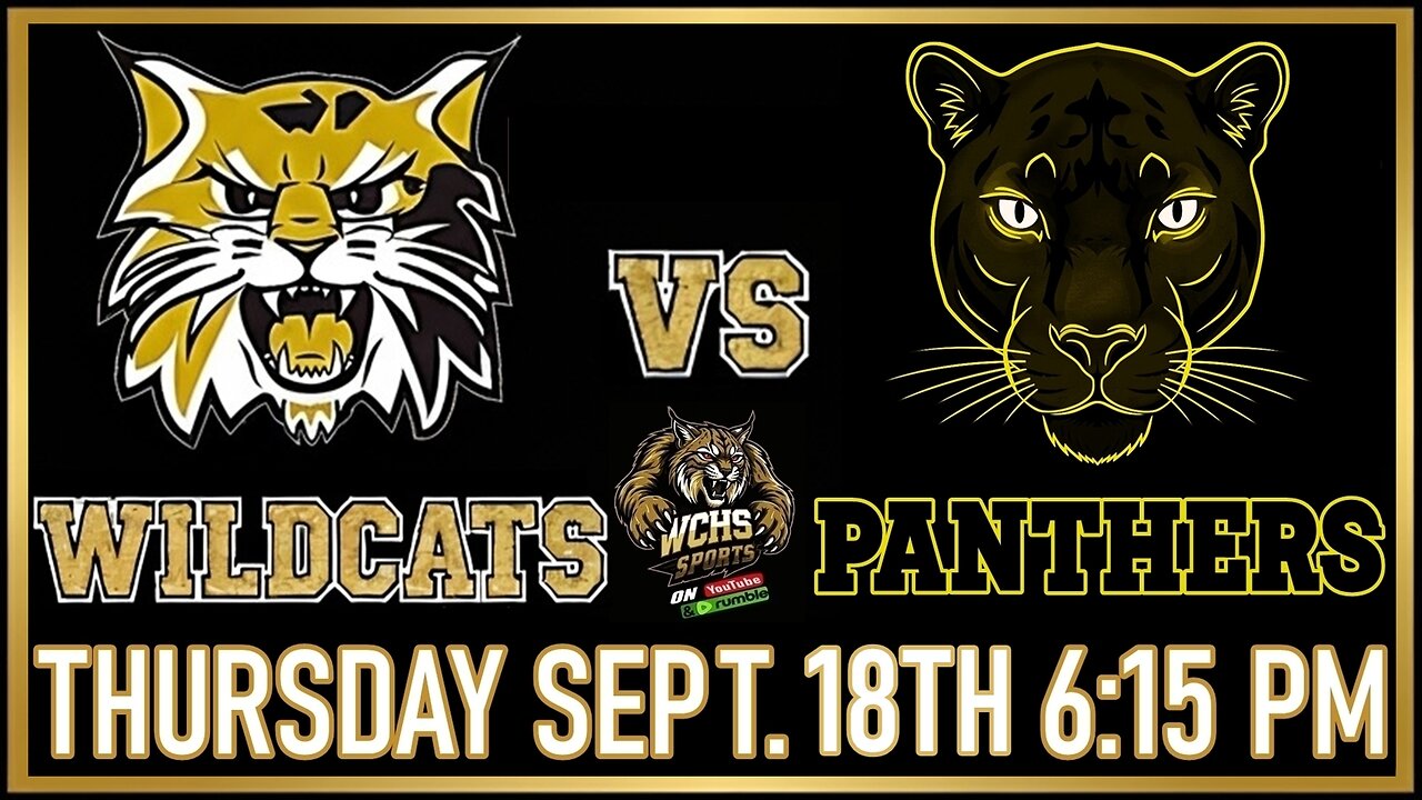 8th Grade Night WMS Wildcats vs Lewis County Panthers Thursday September 18th 6:15 PM
