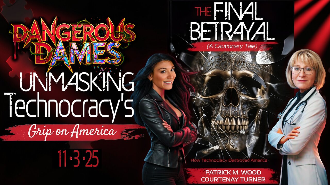 Dangerous Dames | Ep.78: Unmasking Technocracy's Grip on America