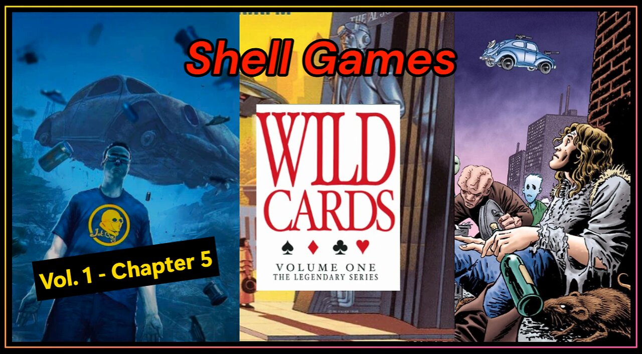 Wild Cards - Vol1 Chp5 - Shell Games