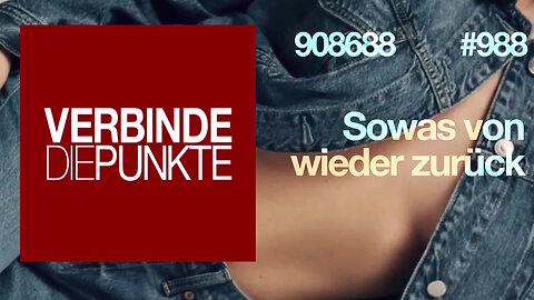 5.8.25🧠🇪🇺Verbinde die Punkte-988-🇪🇺🇩🇪🇦🇹🇨🇭😉🧠👉SOWAS VON WIEDER ZURÜCK👈
