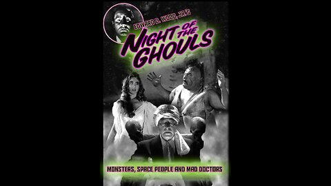 The Night of the Ghouls Presented by the JWK