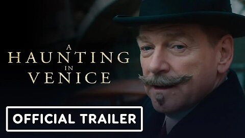 A Haunting In Venice - Official Trailer (2023) Kenneth Branagh, Michelle Yeoh, Tina Fey