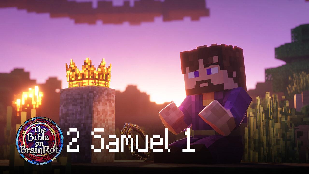 2 Samuel 1 | The Bible on BrainRot
