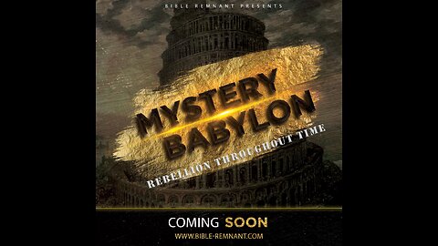 Mystery Babylon – Rebellion Throughout Time