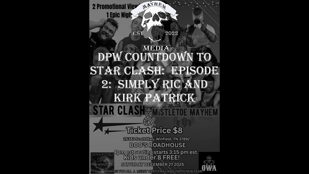 Mayhemtainment Presents DPW's Countdown to Star Clash: Ric & Kirk