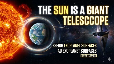 The Ultimate Telescope: How We Will See Alien Cities (The 550 AU Mission)