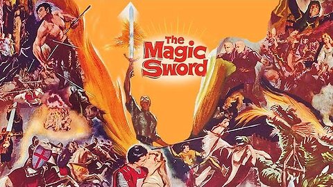 THE MAGIC SWORD 1962 Mr BIG (Bert I Gordon) Sword & Sorcery Fantasy Film FULL MOVIE HD & W/S