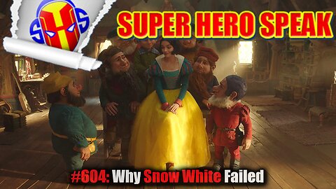 #604: Why Snow White Failed