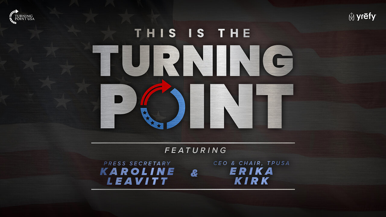 WATCH LIVE: This Is the Turning Point Tour ft. Karoline Leavitt and Erika Kirk