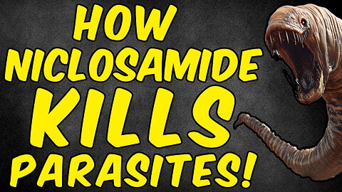 How Niclosamide Kills Parasites! - (Science Based)