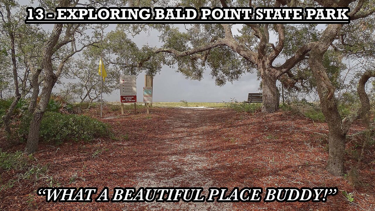 EXPLORING BALD POINT STATE PARK