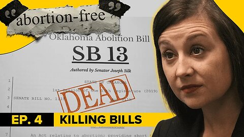 "Abortion-Free" | Ep. 4: Killing Bills