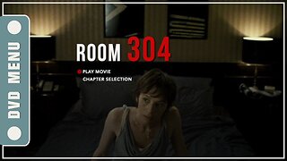 Room 304 - DVD Menu