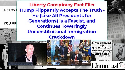 Liberty Fact File: Trump Accepts Fascist Label, ICE Amplifies Attack on Bill of Rights