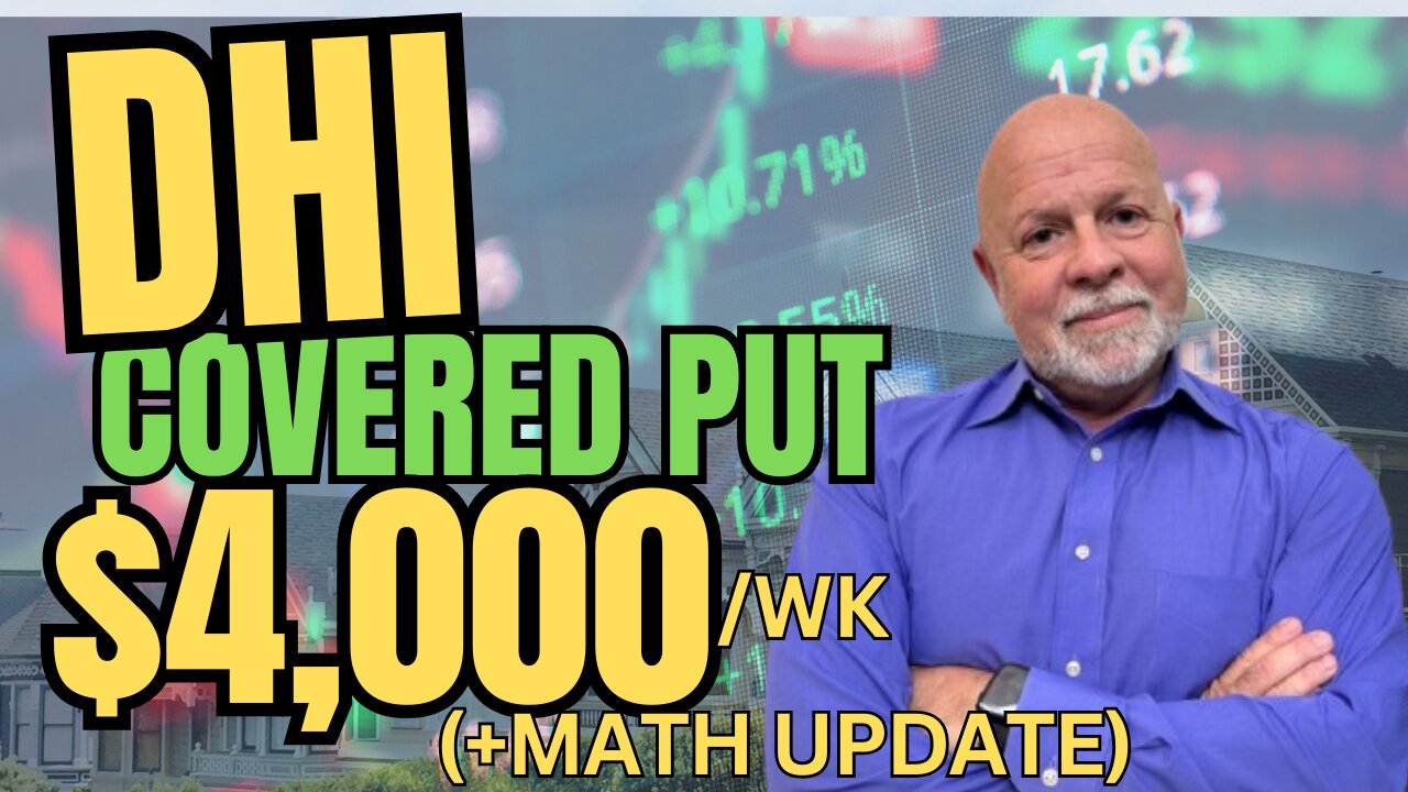 Covered Put on DHI pays me $4k this week. See how now.