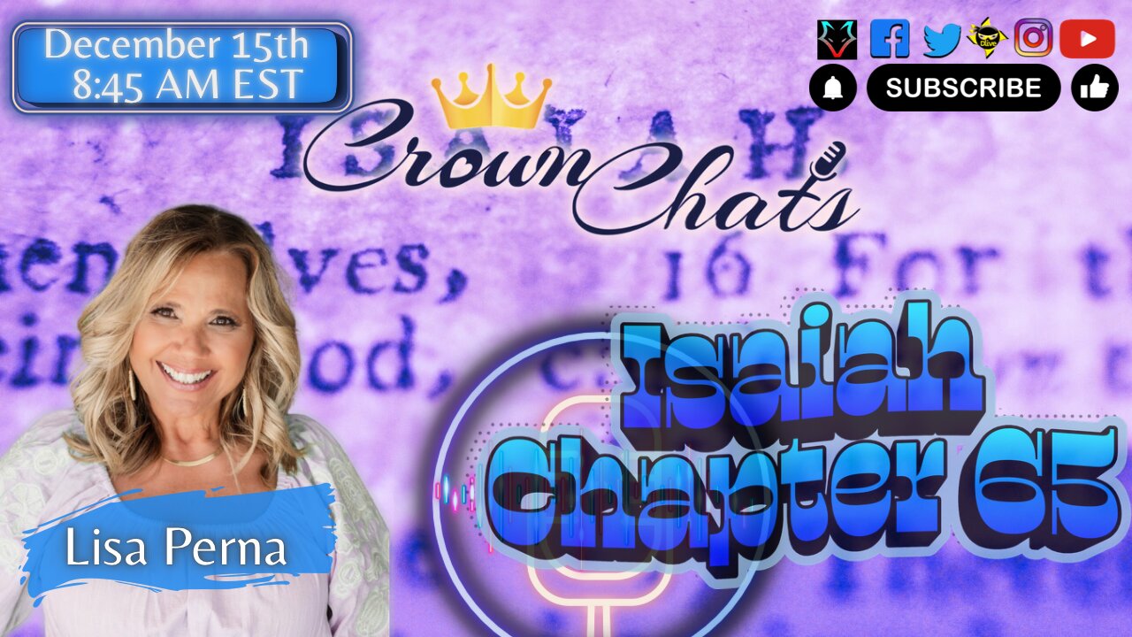 Crown Chats – Isaiah 65