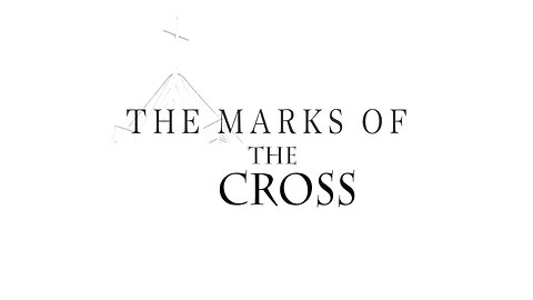 THE MARKS OF THE CROSS JULY 27 2025 *Message Only*