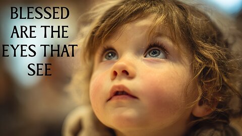 Blessed Are The Eyes That See | Catholic Daily Readings and Reflection | December 2, 2025