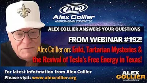 Alex Collier on Enki, Tartarian Mysteries & the Revival of Tesla’s Free Energy in Texas!