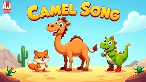 Camel Song for Kids | Learn About Desert Animal😊