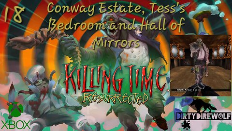 Killing Time: Resurrected - Conway Estate, Tess's Bedroom and Hall of Mirrors