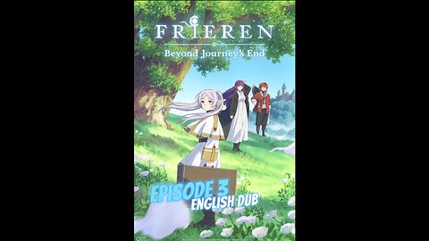 Frieren Beyond Journey’s End Episode 3 English Dub