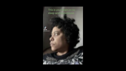 Menopause brain or voices?