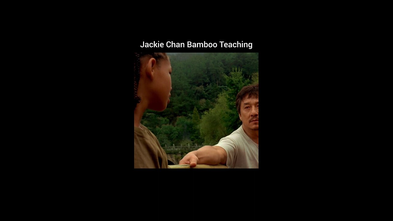 Bamboo Teaching by Jackie Chan 🥋