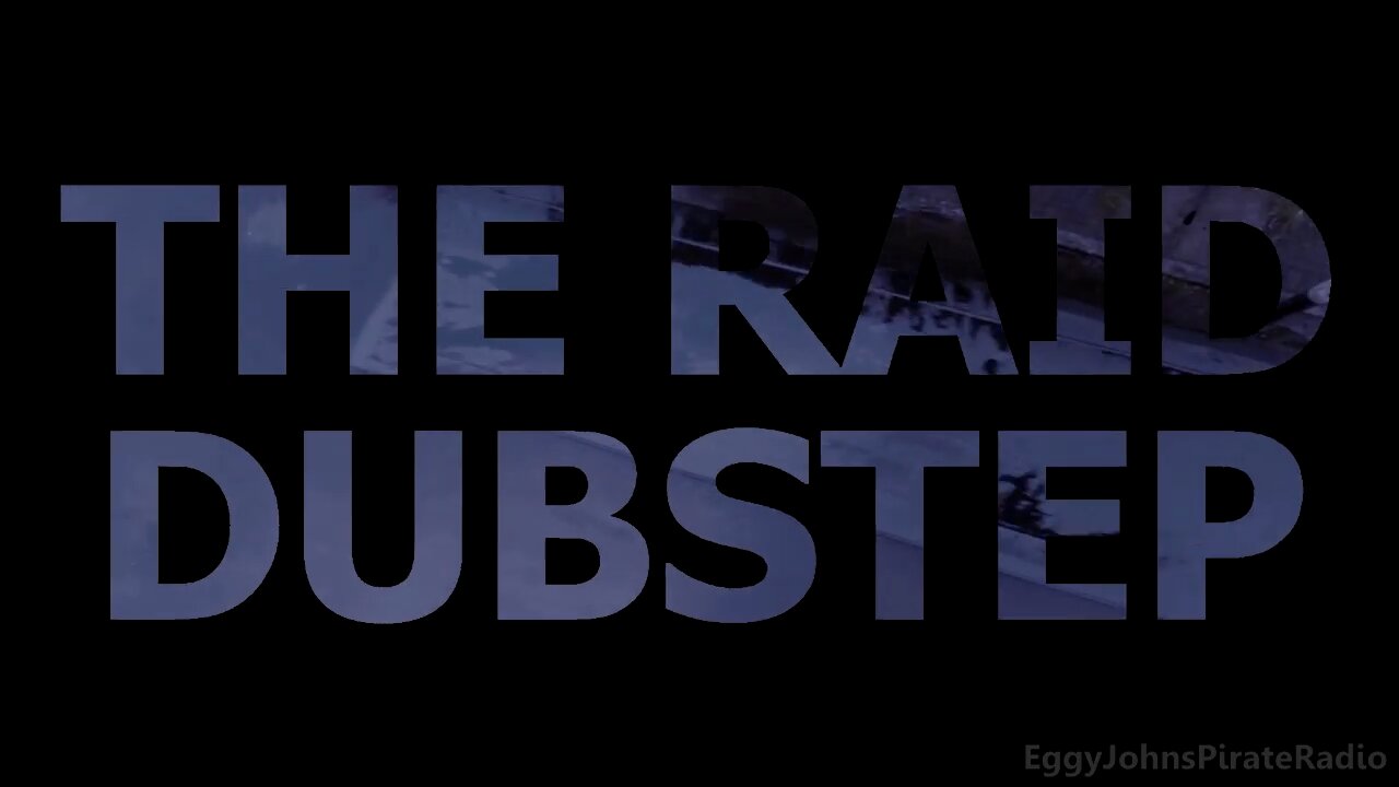 EggyJohnsPirateRadio - The Raid Dubstep (Fan Music Video) [2012]