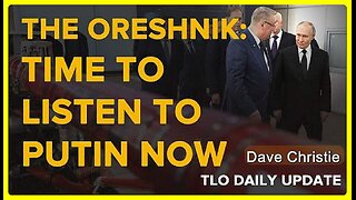 The Oreshnik: Time to Listen to Putin Now • Dave Christie (Schiller Institute) •🕞18.5 min