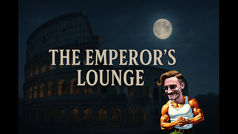 The Emperor's Lounge - Chillin, Gamin, Hangin