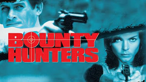 Bounty Hunters (1996) 1080p Action, Comedy , Drama