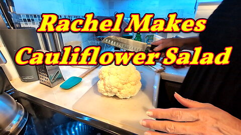 Rachel Makes Cauliflower Salad