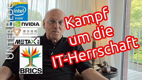 Kampf um IT-Vorherrschaft – Intel, AMD, NVIDIA – x86, ARM, RISC-V - USA, CHINA, BRICS